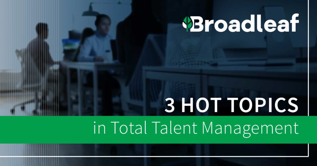 Broadleaf Blog Image Three hot topics