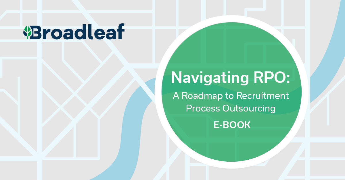 Cover for the Broadleaf Navigating RPO: A Roadmap to Recruitment Process Outsourcing E-book