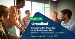 Unlocking the Potential of Project-Based RPO: Flexible, Scalable Hiring Strategies